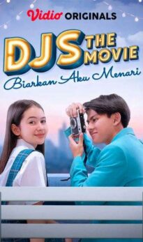 DJS The Movie: Biarkan Aku Menari