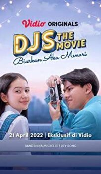 DJS The Movie: Biarkan Aku Menari