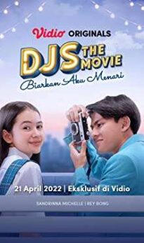 DJS The Movie: Biarkan Aku Menari